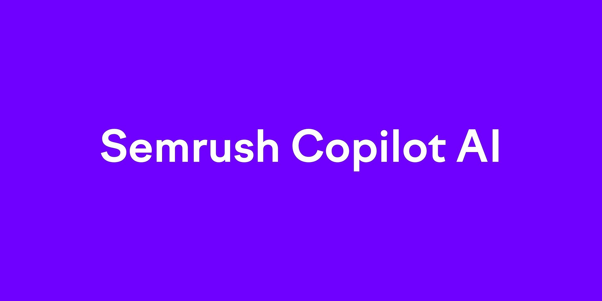herramientas IA SEO Semrush Copilot
